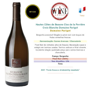 Hautes Côtes de Beaune Clos de la Perrière Croix Blanche Domaine Parigot